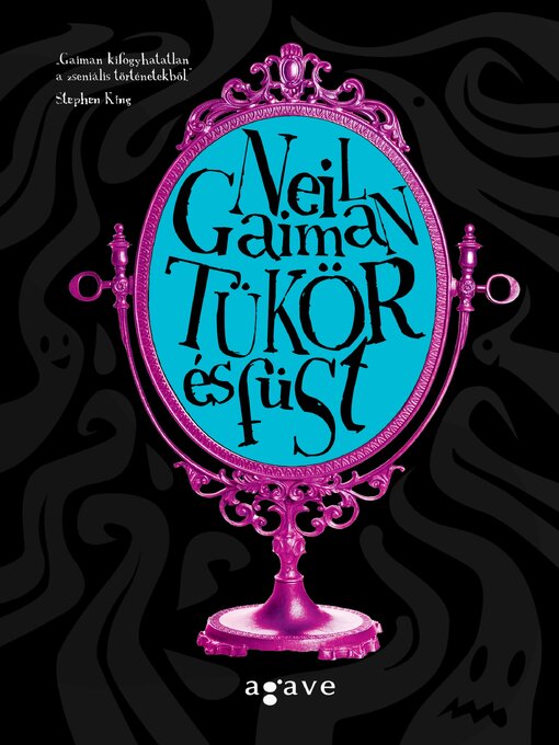 Title details for Tükör és füst by Neil Gaiman - Available